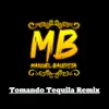 Manuel Bautista - Tomando Tequila (Remix) [feat. Legado Armado] - Single